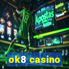 ok8 casino